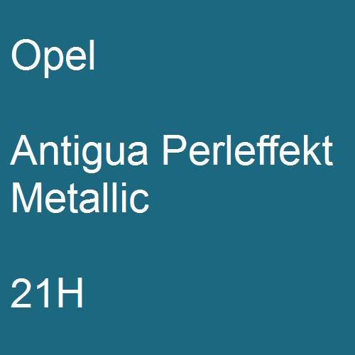 Opel, Antigua Perleffekt Metallic, 21H.